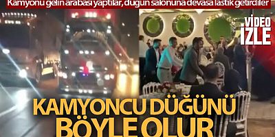 Bursa'da ilginç düğün...Kamyon şoförünün düğünü böyle olur